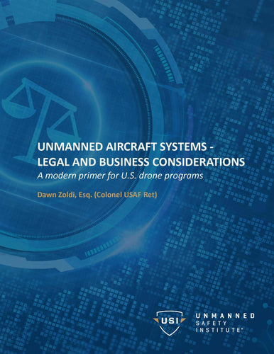Unmanned Aircraft Systems: Legal and Business Considerations Textbook